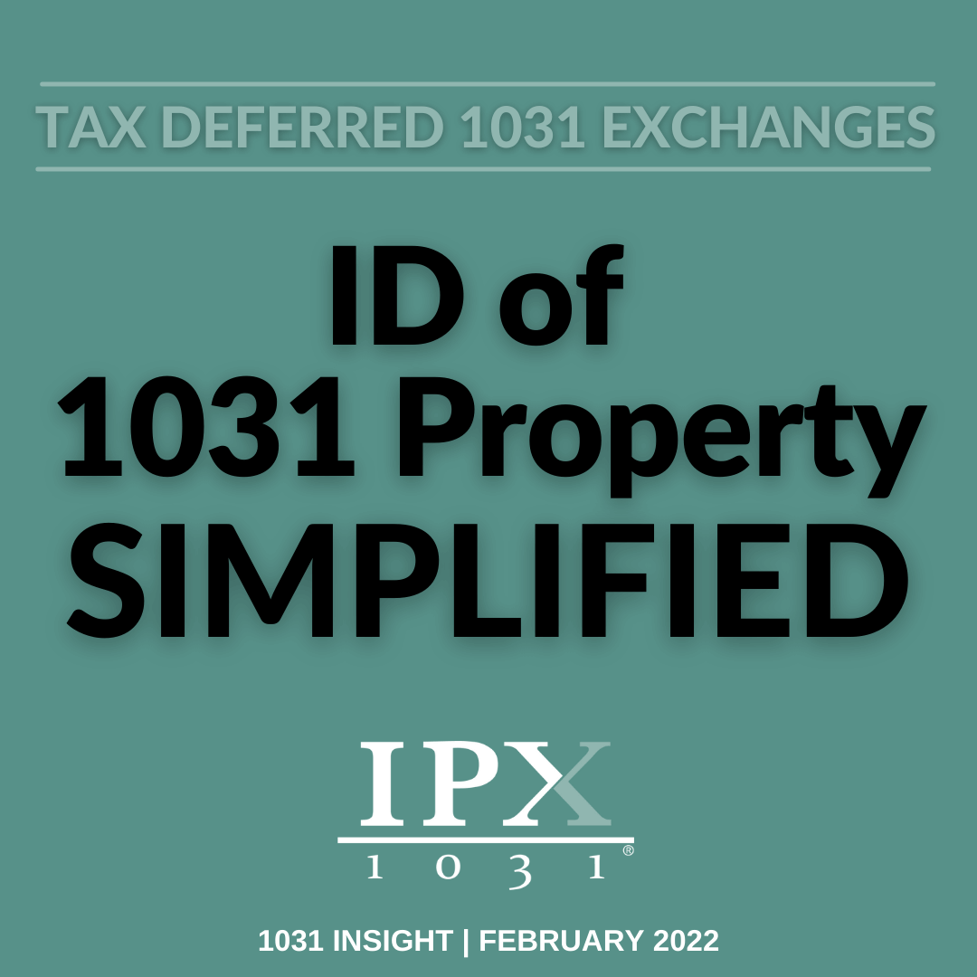 How To Identify 1031 Exchange Property | IPX1031