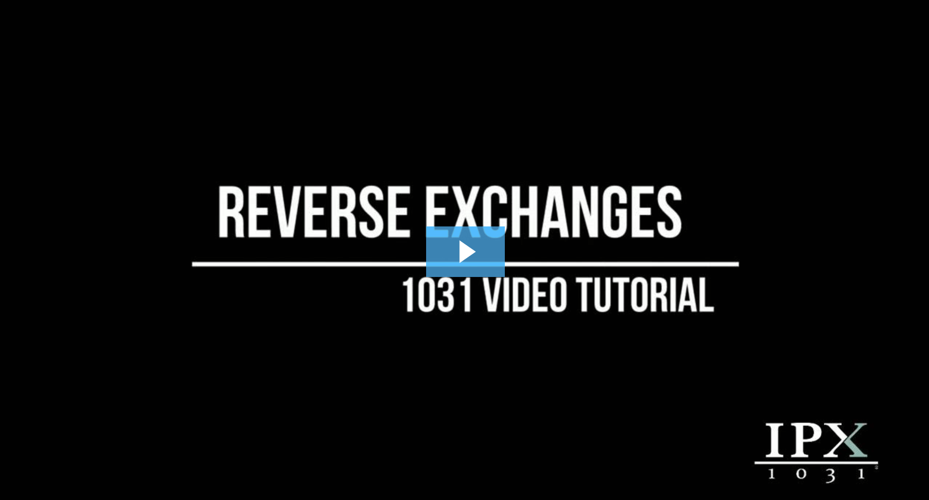 Reverse Exchange - IPX1031