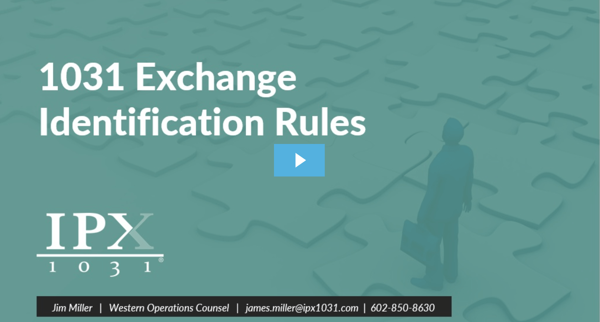 1031 Exchange Identification Rules – IPX103
